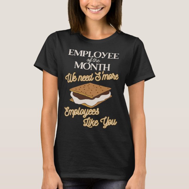 Camiseta Employee of the Month Smores Work Appreciation Ide (Anverso)