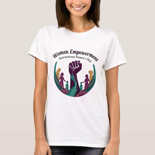 Camiseta Empoderamiento de la mujer | Día Internacional de  (Anverso)