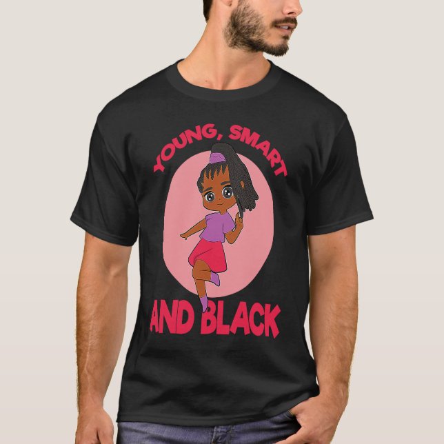 Camiseta Empoderamiento de Mujer Negra Joven e Inteligente (Anverso)