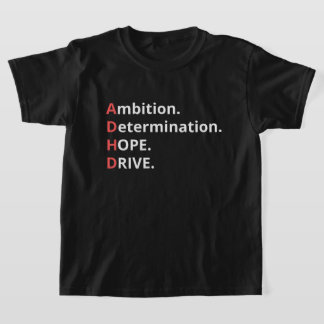 Camiseta Empoderamiento del TDAH - Ambición, determinación,