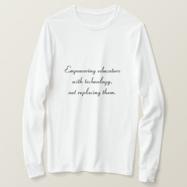 Camiseta Empoderar a los educadores con estilo: La longevid
