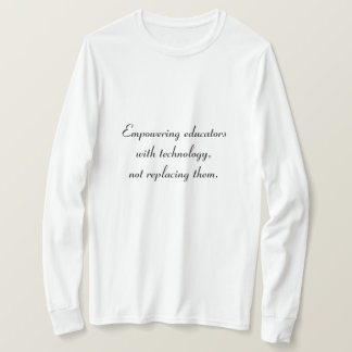 Camiseta Empoderar a los educadores con estilo: La longevid