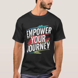 Camiseta Empoderar su viaje | hazem Alex T-Shirts