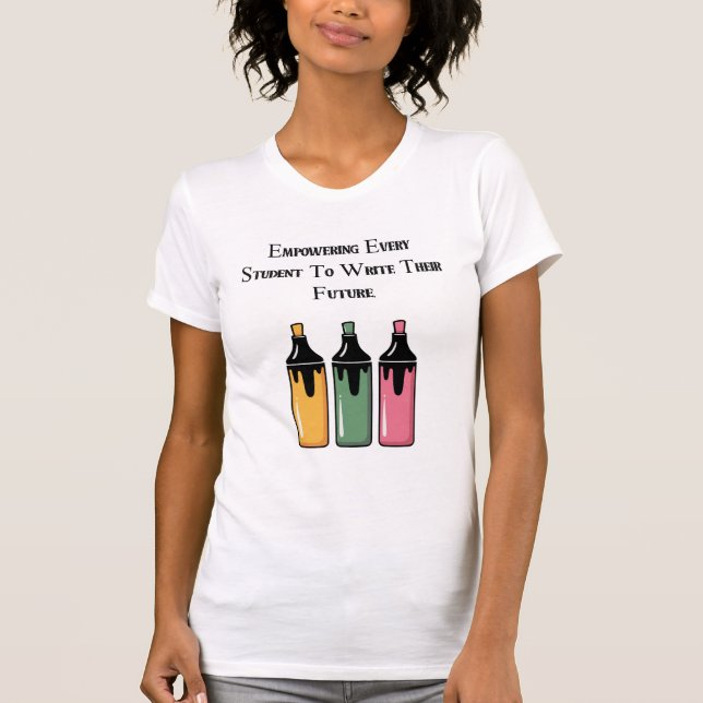 Camiseta Empowering Every Student To Write Their Future (Anverso)