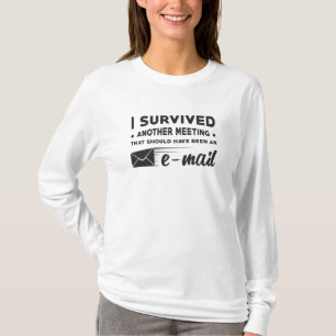 Camiseta Emprendedor I Sobrevivió a otro regalo de CEO de e