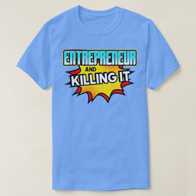 Camiseta Emprendedor Y Matándolo (Diseño del anverso)