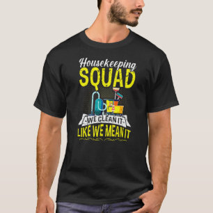 Camiseta Empresa de limpieza de limpieza de hogares de la b