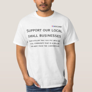 Camiseta empresas locales de la ayuda 99Ascend pequeñas