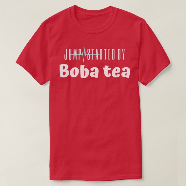Camiseta Empujado Por Boba Tea (Diseño del anverso)