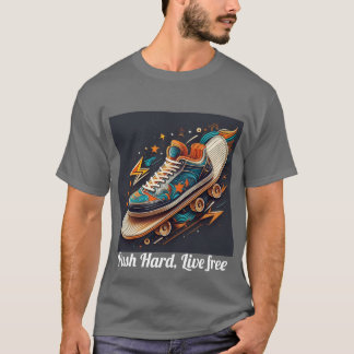 Camiseta "Empujar duro, vivir libre - Estilo de vida activo