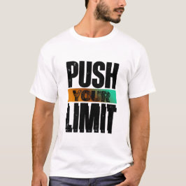 CAMISETA EMPUJAR EL DISEÑO LIMIT TSHIRT