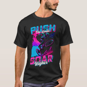 Camiseta Empujar Los límites se disparan más alto BMX
