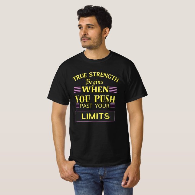 Camiseta Empujar más allá de los límites: verdadera fuerza (Anverso completo)