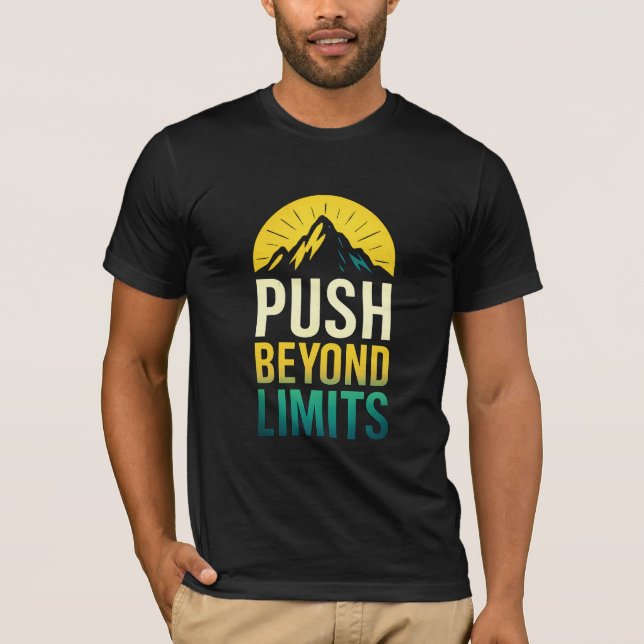 Camiseta Empujar Más Allá Del Límite De Citas Motivativas (Anverso)