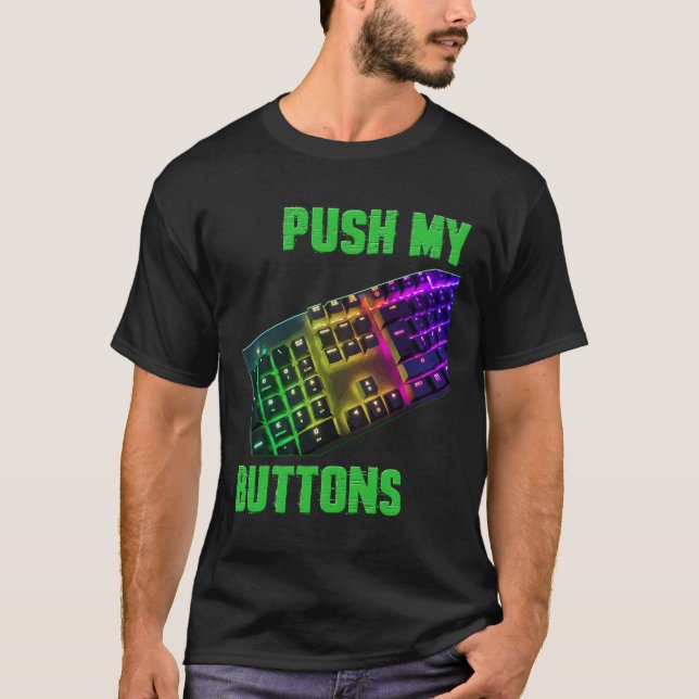 Camiseta Empujar Mi Botones Codificar Teclado Programador d (Anverso)