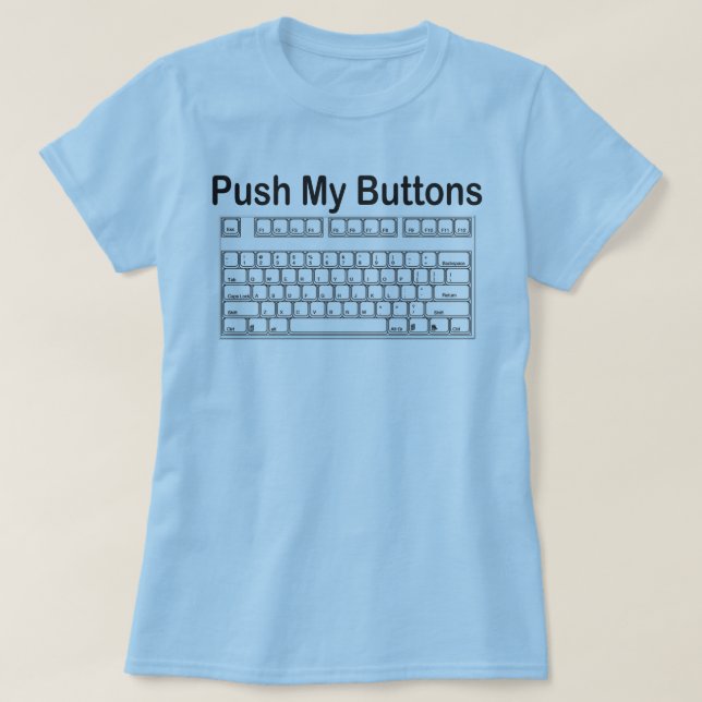 CAMISETA EMPUJAR MI TECLADO DE BOTONES (Diseño del anverso)