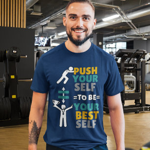 Camiseta Empujar / Motivación Positiva / Ser el mejor