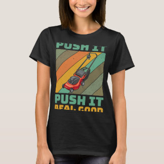 Camiseta Empujarlo Mow It Lawson Grass Gardener Family Fath