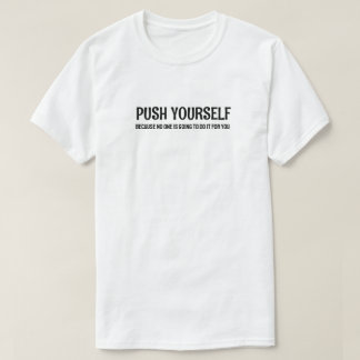 Camiseta Empujarse - Citas Motivativas De Gimnasio