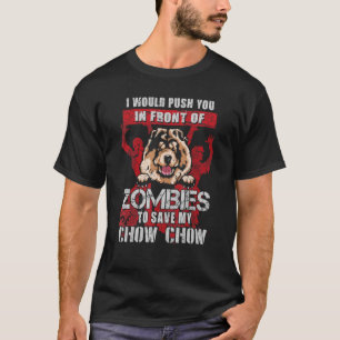 Camiseta Empujarte A Zombies Para Salvar A Mi Perro Chow