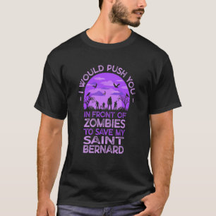 Camiseta Empujarte a zombies para salvar a mi San Bernardo 