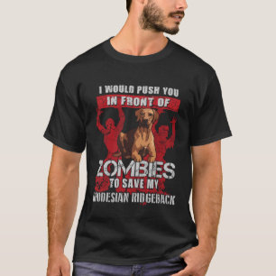 Camiseta Empujarte A Zombies Para Salvar Mi Retiro Rhodesia