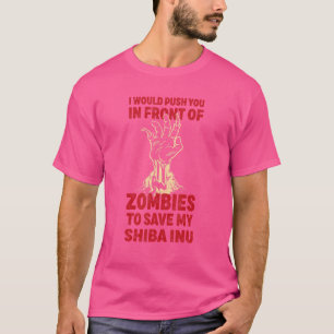Camiseta Empujarte En Zombies Para Salvar A Mi Perro Shiba