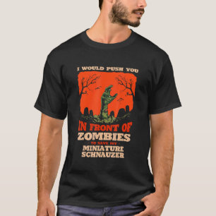 Camiseta Empujarte En Zombis Para Salvar A Mi Esnaúzer En M