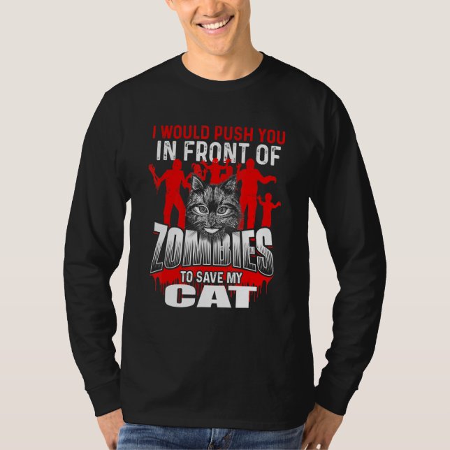 Camiseta Empujarte Frente A Zombies Para Salvar A Mi Gato - (Anverso)