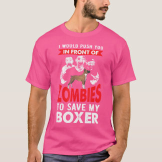 Camiseta Empujarte Frente A Zombies Para Salvar Mi Boxer