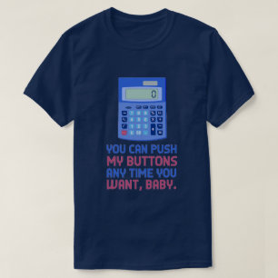 Camiseta Empuje divertido de la calculadora del empollón d