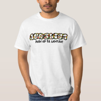Camiseta ¡Empuje hacia arriba el lightah del ya!