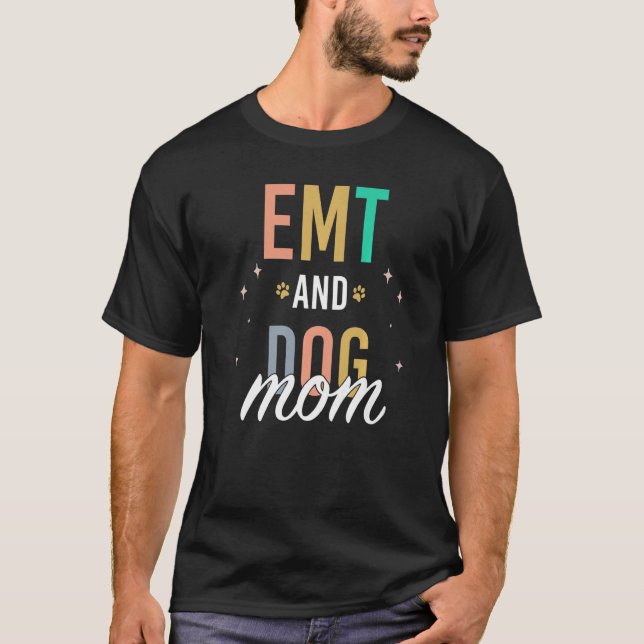 Camiseta Emt And Dog Mom (Anverso)