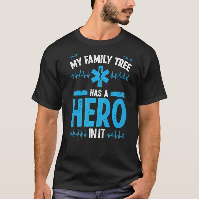 Camiseta EMT Family Tree Hero Paramedic Ambulance Tech Heal (Anverso)