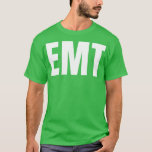 Camiseta Emt Funny Job Title Profession Birthday Gift Idea<br><div class="desc">Emt Funny Job Title Profession Birthday Gift Idea. Impresionante Gran Gracioso Souvenir Present Matching Family Clothing Couple Outfit Aparato para mamá,  papá,  hermano,  hermana,  esposa,  esposo,  hijo,  hija,  papá,  papá,  papá,  abuelo,  abuela tía tío suyo.</div>