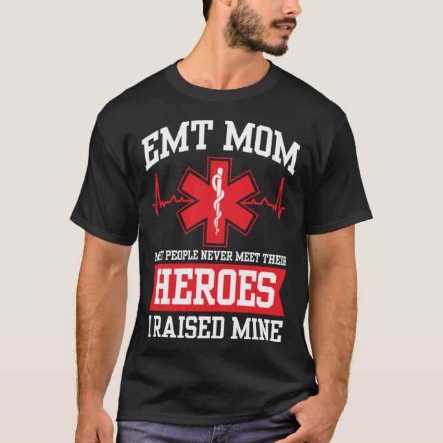 Camiseta EMT Mom Emergency Medical Technier Mama Mothers (Anverso)