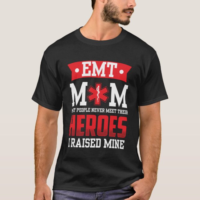 Camiseta EMT Mom Emergency Medical Technier Mama Mothers (Anverso)