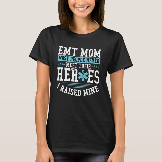 Camiseta EMT Mom Emergency Medical Technier Mama Mothers (Anverso)