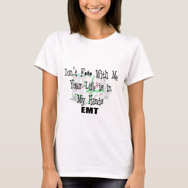 Camiseta EMT "no hacen F--- Conmigo" camisetas/regalos (Anverso)