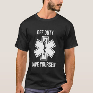 Camiseta Emt Paramedic Off Duty Ahorrarse
