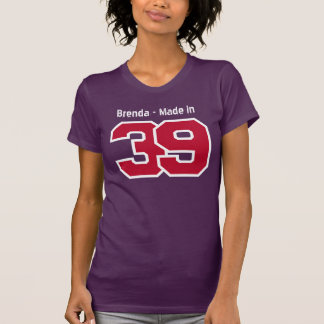 Camiseta En 1939 cumpleaños de encargo hecho W75D del