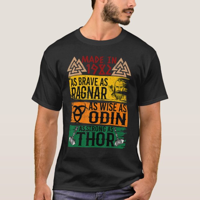 Camiseta En 1982 Fue Tan Valiente Como Ragnar Tan Sabio Com (Anverso)