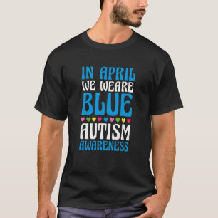 Camiseta En Abril, Blue Wear Autism Awareness Hearts Kids