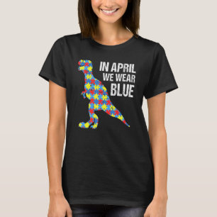Camiseta En Abril Nosotros Usamos Rompecabezas De Dinosauri