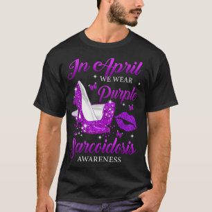 Camiseta En Abril Usamos Altos Talones Púrpura Sarcoidosis 
