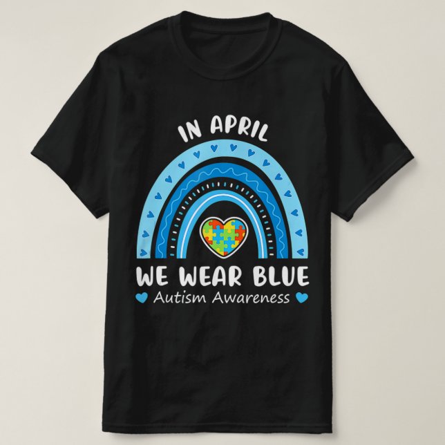 Camiseta En Abril Usamos El Autismo Arcoiris Azul Concienci (Diseño del anverso)