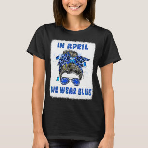 Camiseta En Abril Usamos El Azul Desordenado Bun Enfermero 