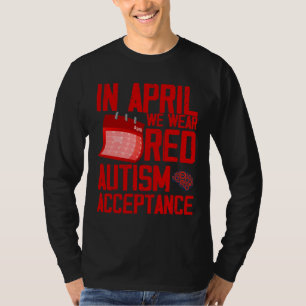 Camiseta En Abril Usamos El Rojo En Vez Del Autismo Que Ace