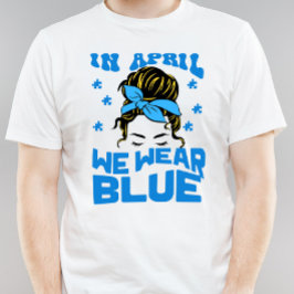 Camiseta En Abril Usamos La Conciencia Del Autismo Azul