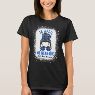 Camiseta En Abril Usamos Mujeres Azules Malo Maltrato Infan